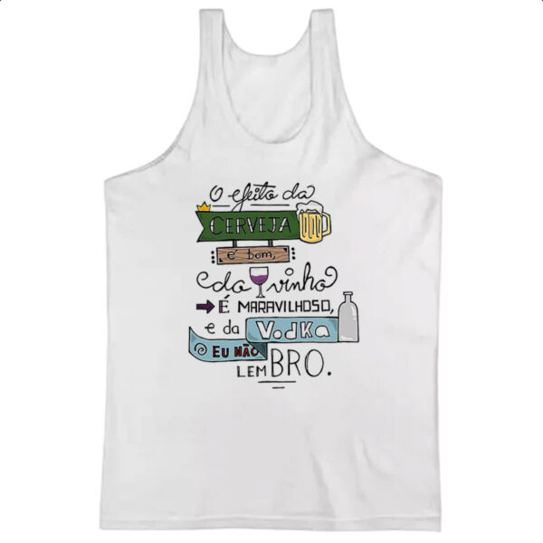 Camiseta Regata Efeito cerveja vinho e vodka