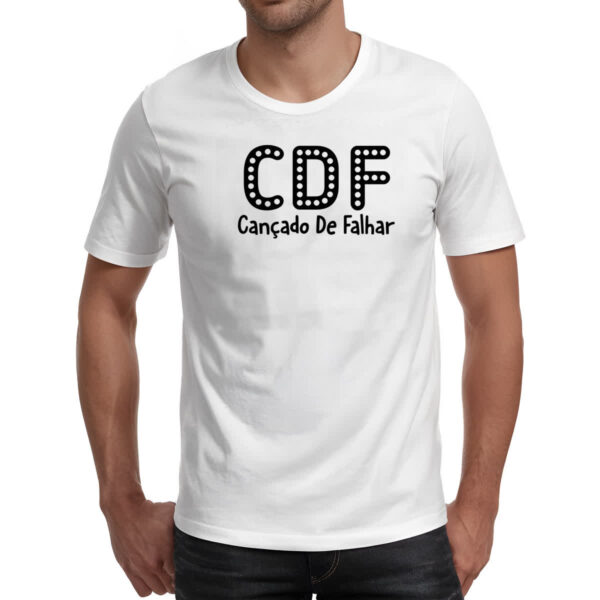 Camiseta Unissex CDF Cancado De Falhar - Imagem 2
