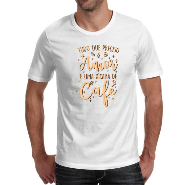 Camiseta Unissex Tudo que preciso amor e cafe - Imagem 2