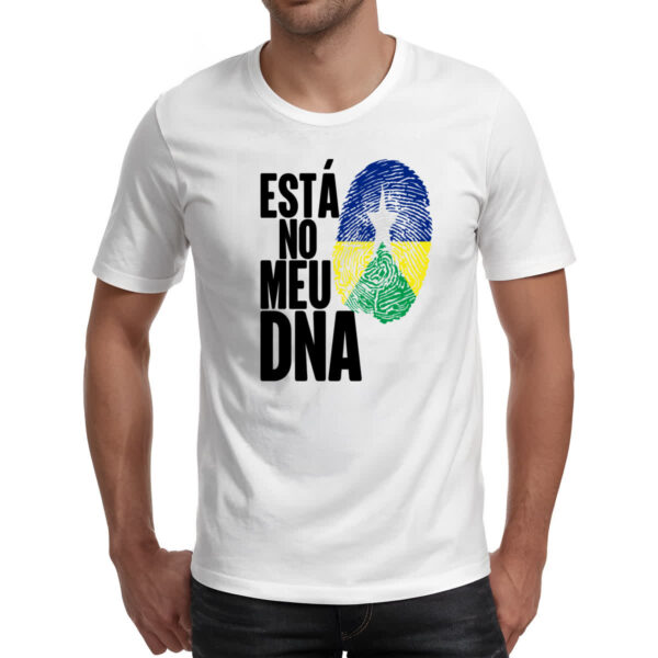 Camiseta Unissex Esta no meu DNA Rondonia - Imagem 2