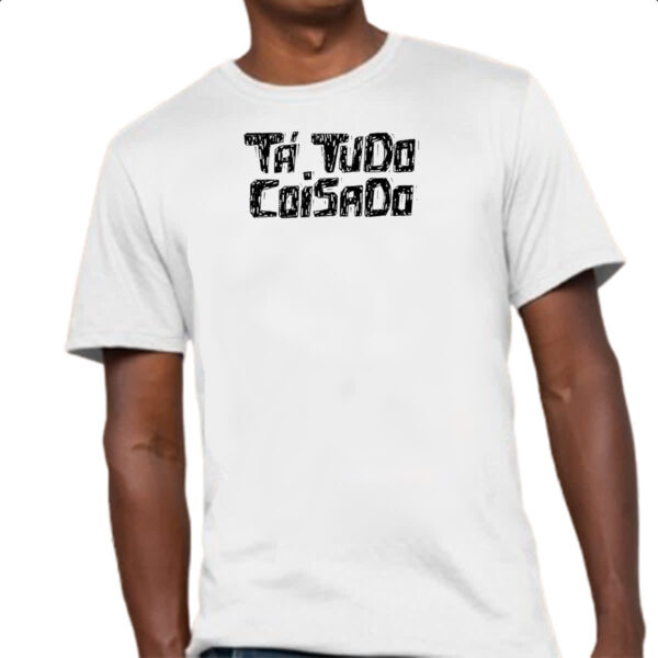 Camiseta Unissex Ta tudo coisado - Imagem 4
