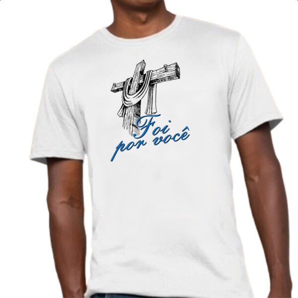 Camiseta Unissex Jesus foi por voce - Imagem 4