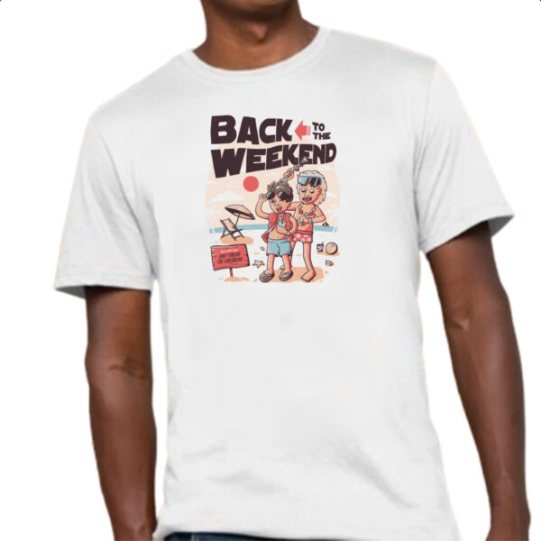 Camiseta Unissex Back to the weekend - Imagem 4