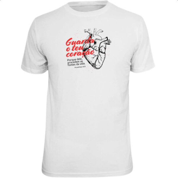 Camiseta Unissex Gospel Proverbios 4-23