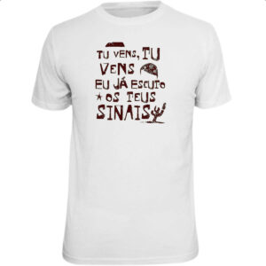 Camiseta Unissex Tu vens tu vens