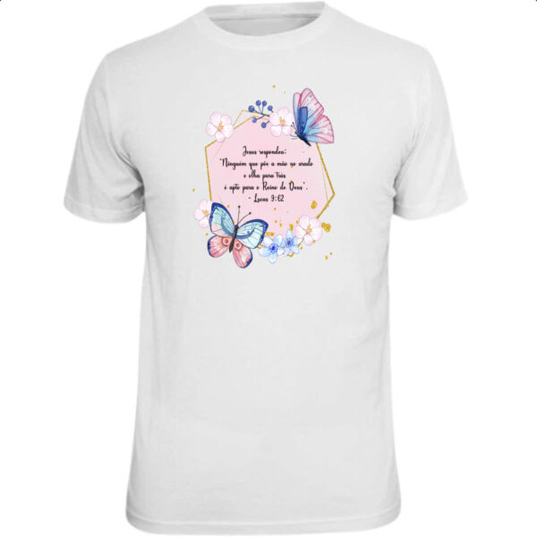 Camiseta Unissex Versiculo Moldurado Ninguem poe a mao no arado