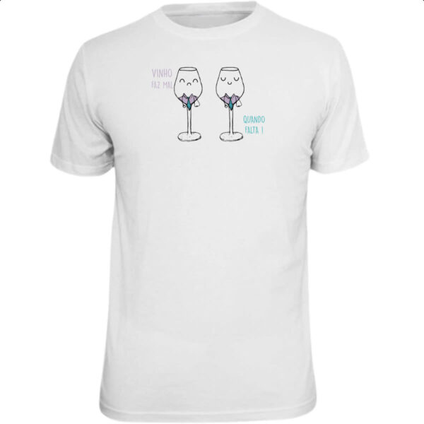 Camiseta Unissex Vinho faz mal quando falta