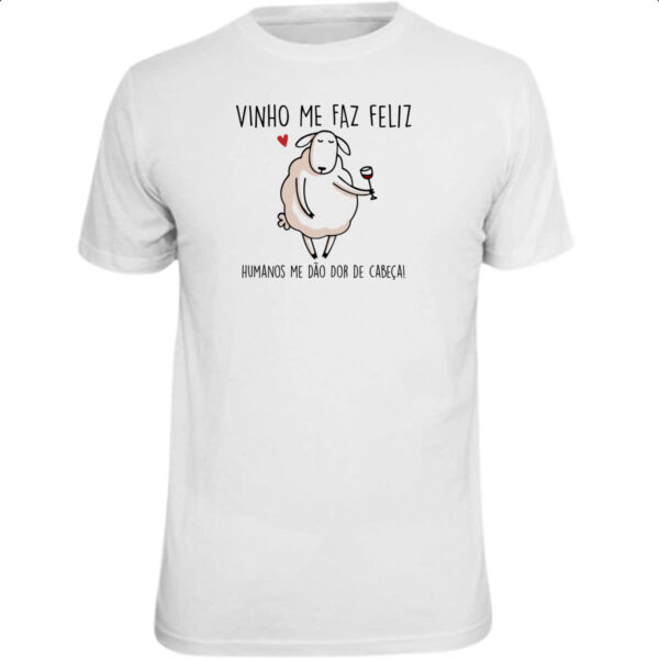 Camiseta Unissex Vinho me faz bem humanos dor de cabeca