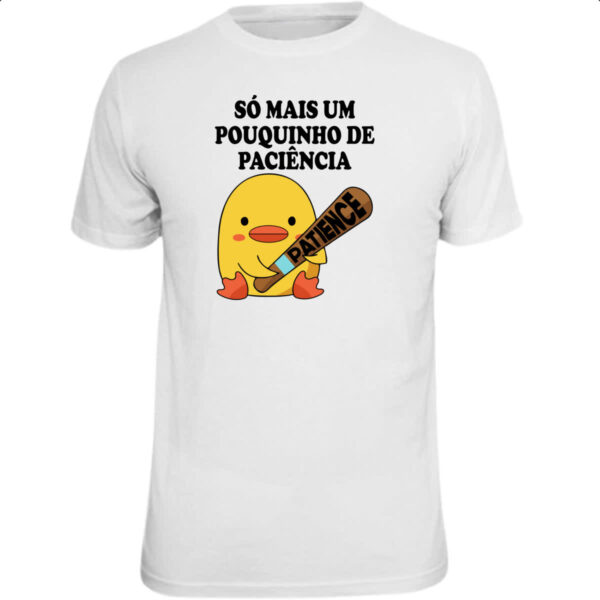Camiseta Unissex Psicopato paciencia
