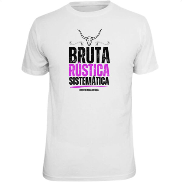 Camiseta Unissex Bruta Rustica Sistematica