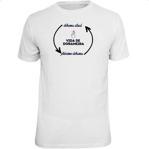 Camiseta Unissex Vida de dorameira
