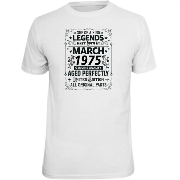 Camiseta Unissex Legends Were Born MAR-1975