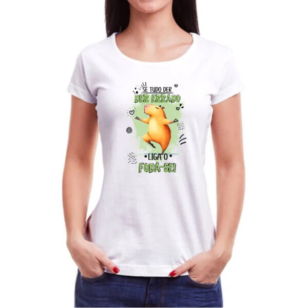 Camiseta Baby Look Capivara liga o F - Imagem 3