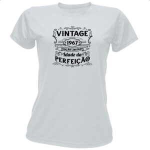 Camiseta Baby Look Vintage idade perfeicao 1967