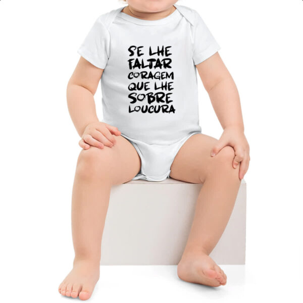 Body infantil Se faltar coragem sobre loucura - Imagem 2