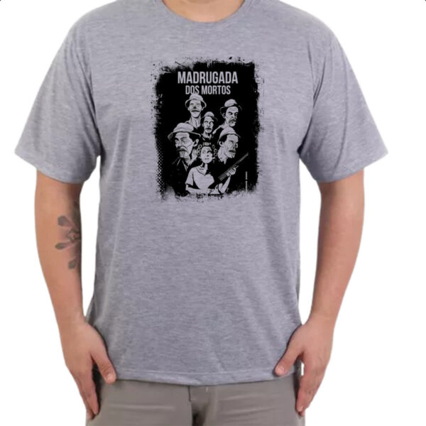 Camiseta Cinza Madrugada dos mortos parodia - Imagem 3