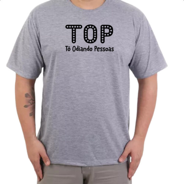 Camiseta Cinza TOP To Odiando Pessoas - Imagem 3
