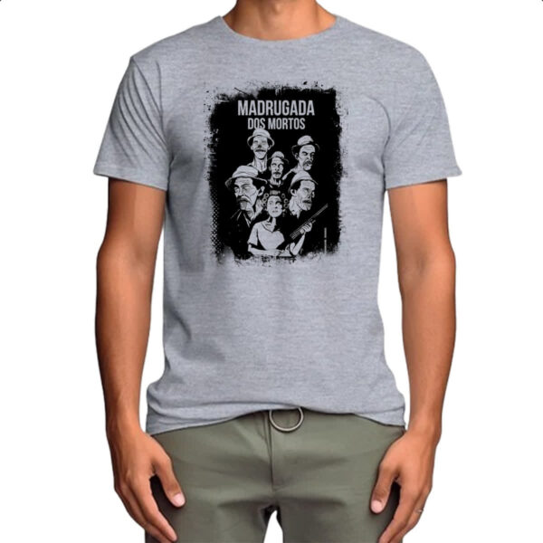 Camiseta Cinza Madrugada dos mortos parodia - Imagem 4
