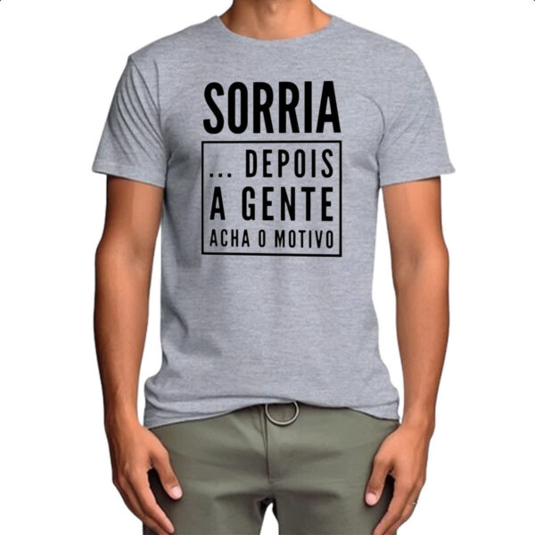 Camiseta Cinza Sorria depois a gente ve - Imagem 4