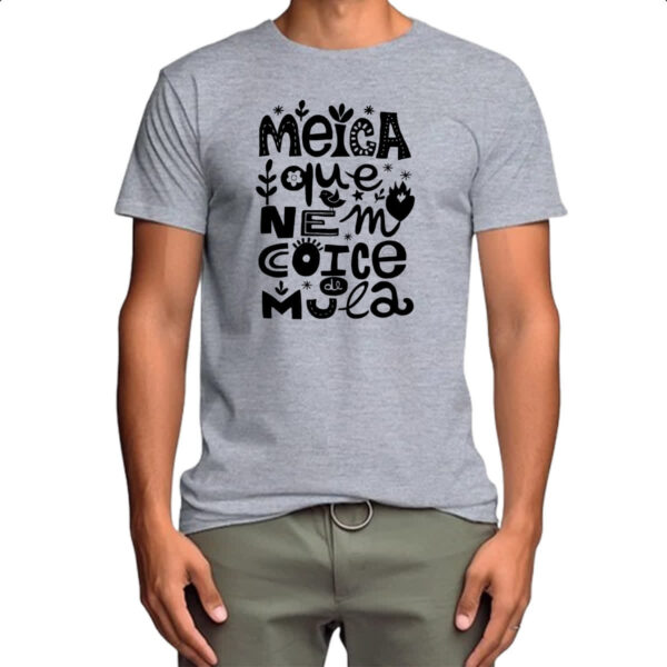 Camiseta Cinza Meiga que nem coice de mula - Imagem 4