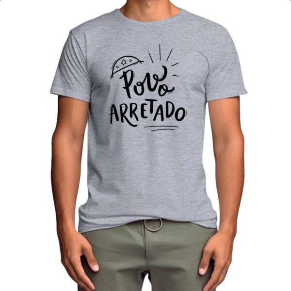 Camiseta Cinza Nordeste povo arretado - Imagem 4