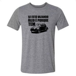 Camiseta Cinza Se esta vazando oleo e porque tem