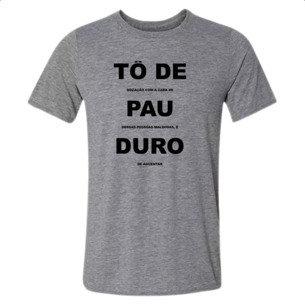 Camiseta Cinza To de P duro