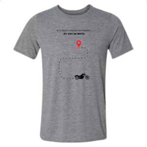 Camiseta Cinza Vida Passeio de moto