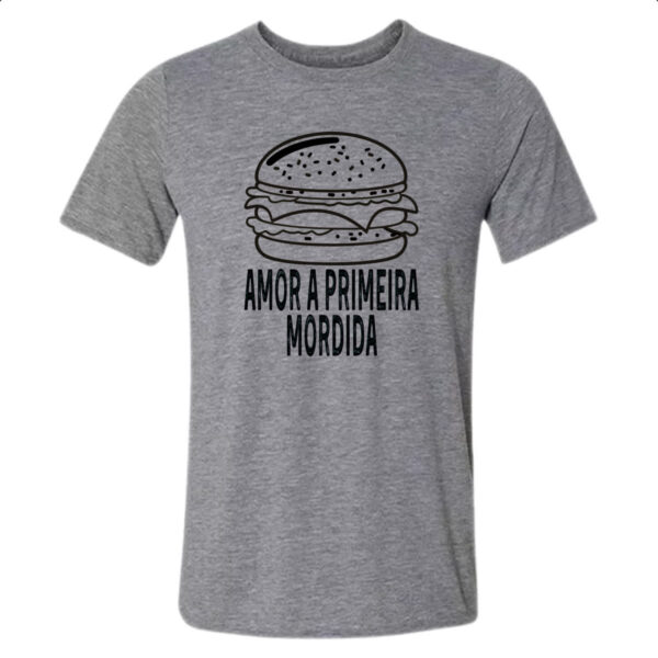 Camiseta Cinza Hamburguer amor a primeira mordida