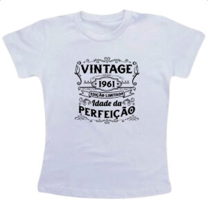 Camiseta Infanto Juvenil Vintage idade perfeicao 1961