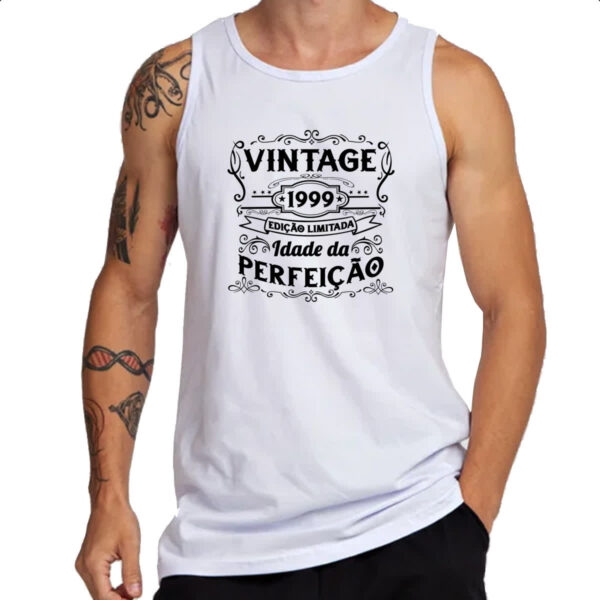 Camiseta Regata Vintage idade perfeicao 1999 - Imagem 3
