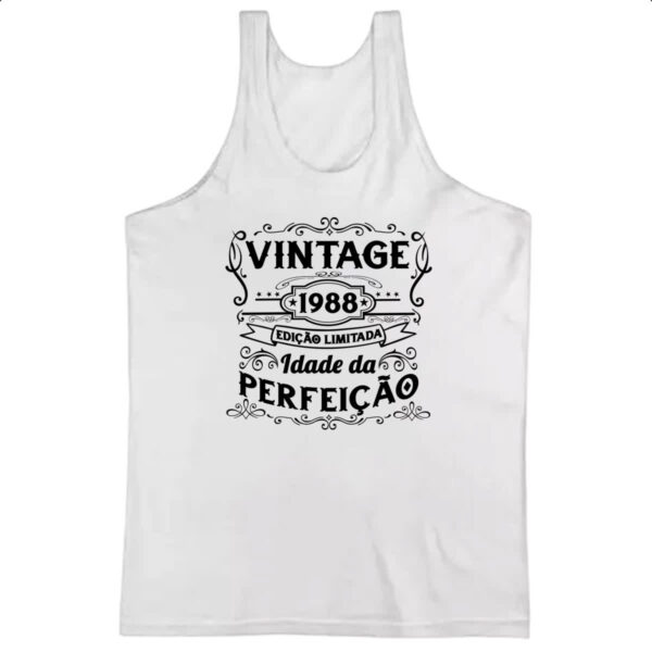 Camiseta Regata Vintage idade perfeicao 1988
