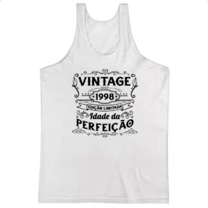 Camiseta Regata Vintage idade perfeicao 1998