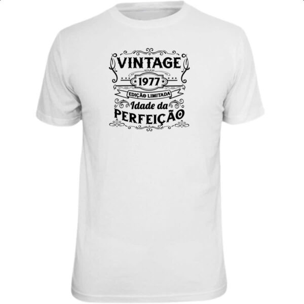 Camiseta Unissex Vintage idade perfeicao 1977