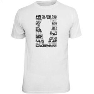 Camiseta Unissex Mude sua rotina diaria