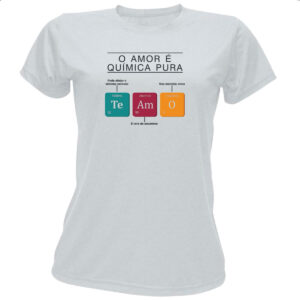 Camiseta Baby Look Amor quimica pura