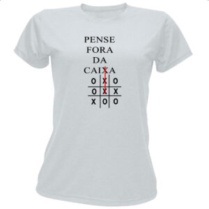 Camiseta Baby Look Pense fora da caixa jogo da velha