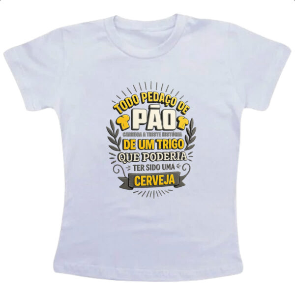 Camiseta Infanto Juvenil Todo pedaco de pao