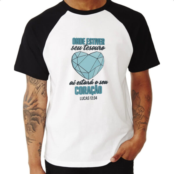 Camiseta Raglan Gospel seu tesouro Lucas 12-34 - Imagem 3