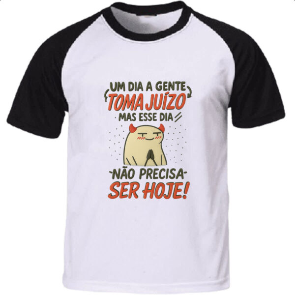 Camiseta Raglan Um dia a gente toma juizo Flork