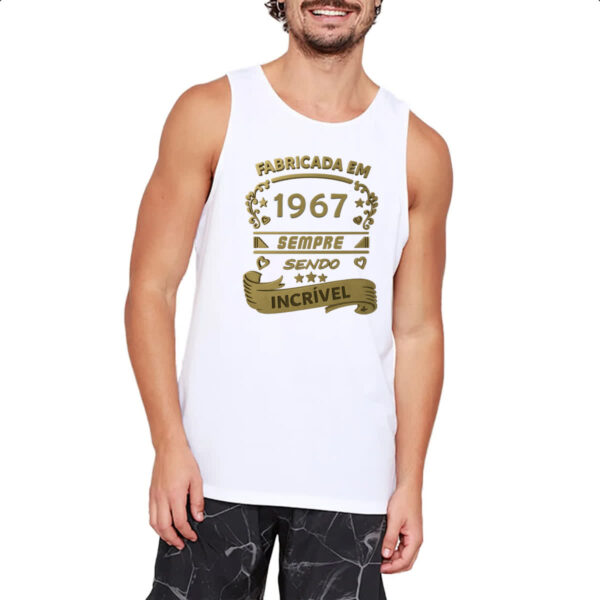 Camiseta Regata Fabricada em 1967 sendo incrivel - Imagem 2