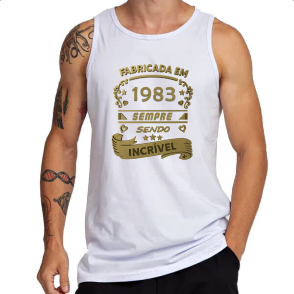 Camiseta Regata Fabricada em 1983 sendo incrivel - Imagem 3