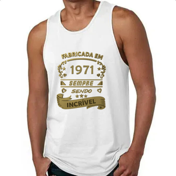 Camiseta Regata Fabricada em 1971 sendo incrivel - Imagem 4