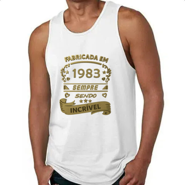 Camiseta Regata Fabricada em 1983 sendo incrivel - Imagem 4