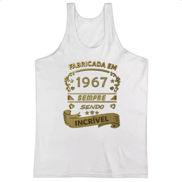 Camiseta Regata Fabricada em 1967 sendo incrivel