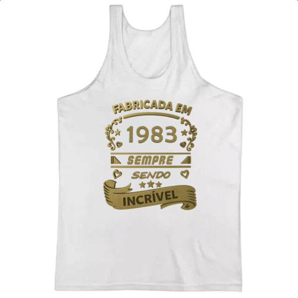 Camiseta Regata Fabricada em 1983 sendo incrivel