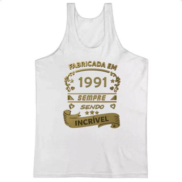 Camiseta Regata Fabricada em 1991 sendo incrivel