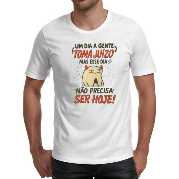 Camiseta Unissex Um dia a gente toma juizo Flork - Imagem 2