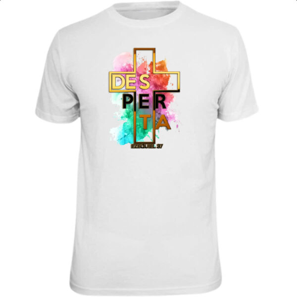 Camiseta Unissex Gospel Desperta Ezequiel 37