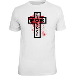 Camiseta Unissex Gospel foi por voce